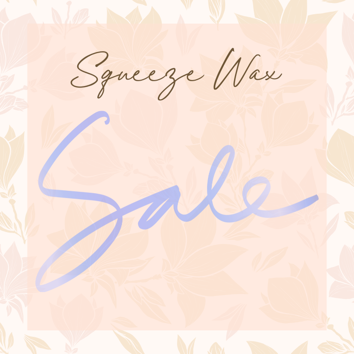 Squeeze Wax - Sale