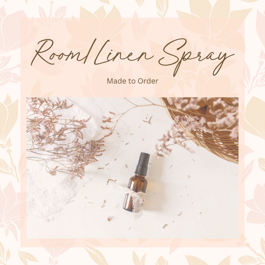 Room/Linen Spray - Made to Order